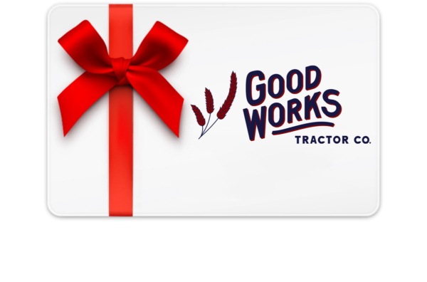 Good Works Tractors gift card